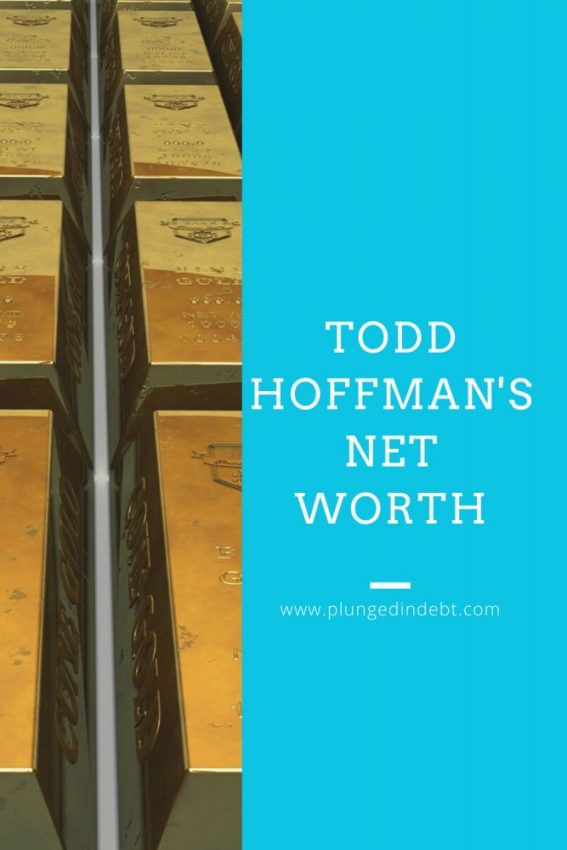 Todd Hoffman Net Worth: Bigger Than You’d Imagine