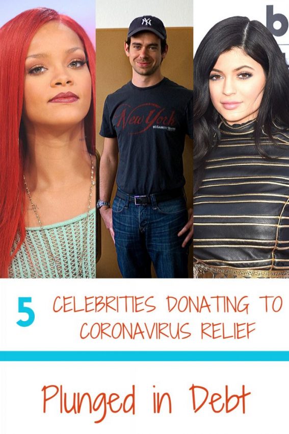5 Celebrities Donating to Coronavirus Relief - Plunged in Debt